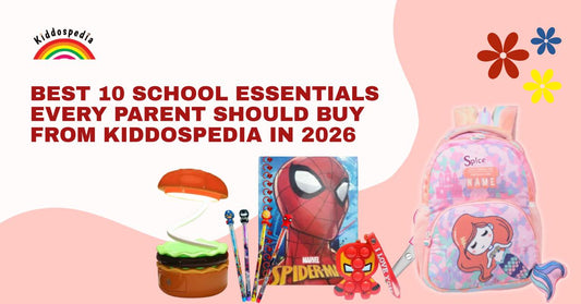 Best 10 School Essentials Every Parent Should Buy from Kiddospedia in 2026