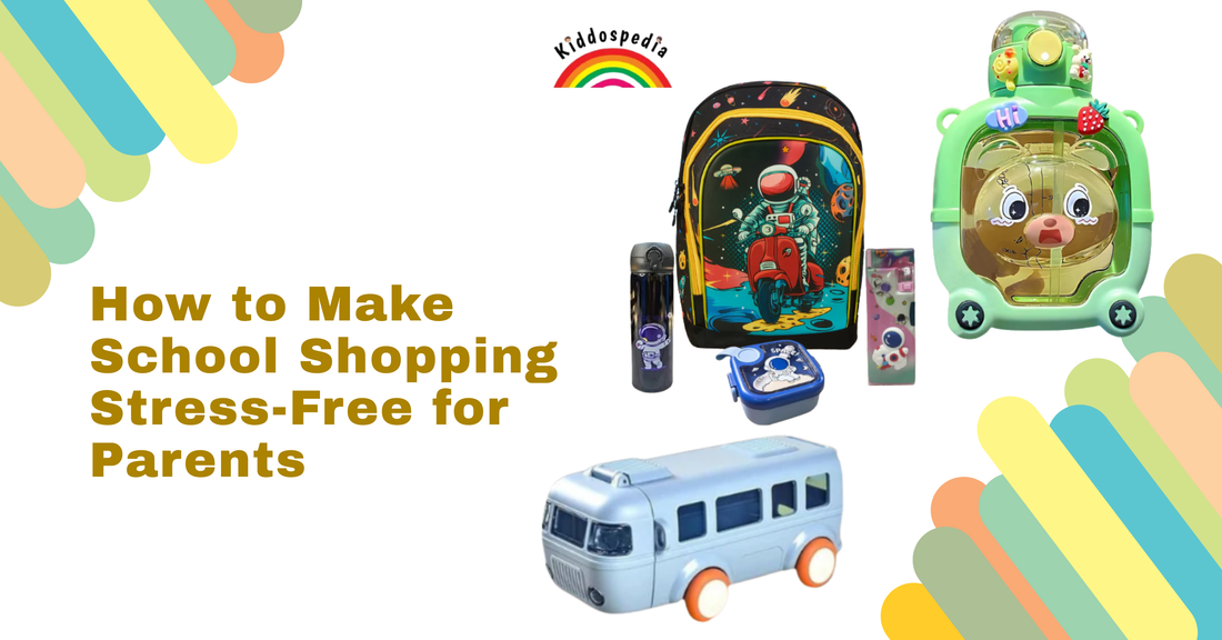How to Make School Shopping Stress-Free for Parents